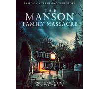 The Manson Family Massacre