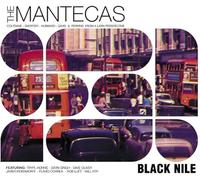 The Mantecas - Black Nile [VINYL]