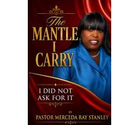 THE MANTLE I CARRY WITH GRACE