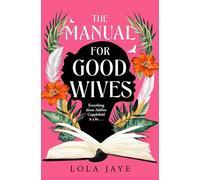 The Manual for Good Wives