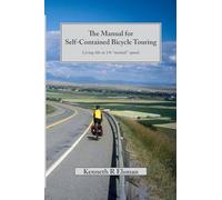 The Manual for Self-Contained Bicycle Touring
