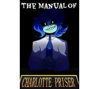 The Manual of Charlotte Priser