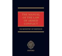 The Manual Of The Law Of Armed Conflict – Oxford University Press