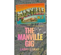 The Manville Gig