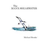 The Manx Shearwater (Poyser Monographs)