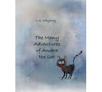 The Many Adventures of Amara the Cat