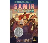 The Many Assassinations of Samir, the Seller of Dreams : Newbery Honor Award Winner