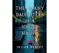 The Many Daughters of a Single Night: A Dark Serial Killer Murder Mystery