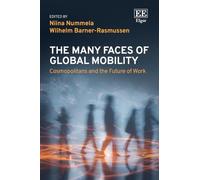 The Many Faces of Global Mobility: Cosmopolitans and the Future of Work