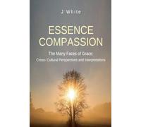 The Many Faces of Grace: Cross-Cultural Perspectives and Interpretations