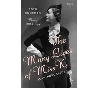 The Many Lives of Miss K: Toto Koopman - Model, Muse, Spy
