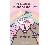 The Many Lives of Pusheen the Cat (I Am Pusheen)