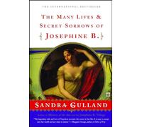 The Many Lives & Secret Sorrows of Josephine B