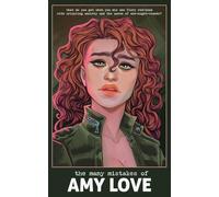 The Many Mistakes of Amy Love: Book 1