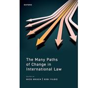 The Many Paths of Change in International Law