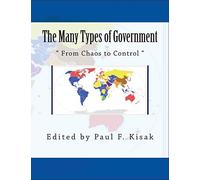 The Many Types of Government: " From Chaos to Control "