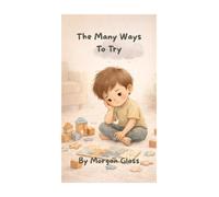 The Many Ways To Try