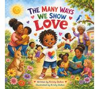 The Many Ways We Show Love