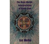 The Many Worlds Interpretation of Azure Cove: 2