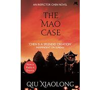 The Mao Case: Inspector Chen 6 (As heard on Radio 4)