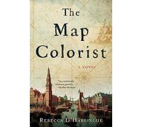 The Map Colorist: A Novel