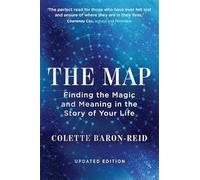 The Map: Finding the Magic and Meaning in the Story of Your Life