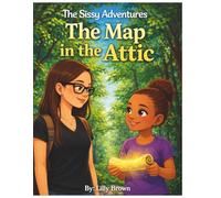 The Map in the Attic (The Sissy Adventures)