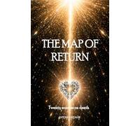 The Map of Return: Twenty sources on death (THE FORGOTTEN KINGDOM)