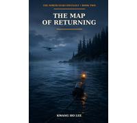 The Map of Returning (The North Star Covenant)
