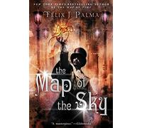 The Map of the Sky: A Novel: 2 (The Map of Time Trilogy)