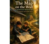The Map on the Wall: A Northwoods Adventure Story (Medicinal Mysteries)