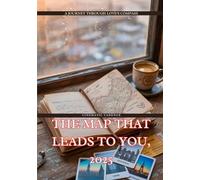 The Map that Leads to You, 2025: A Journey Through Love’s Compass