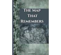 The Map That Remembers: The past is not just a memory, it is a destination. (The Blood-Stained Cartography)
