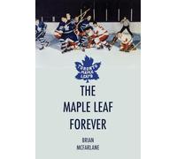 The Maple Leaf Forever