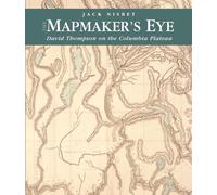 The Mapmaker's Eye: David Thompson on the Columbia Plateau