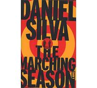 The Marching Season: A Novel