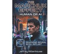 THE MARCHUK EFFECT: Human or AI