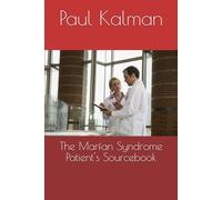 The Marfan Syndrome Patient's Sourcebook