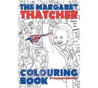 The Margaret Thatcher Colouring Book
