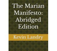 The Marian Manifesto: Abridged Edition