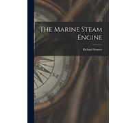 The Marine Steam Engine