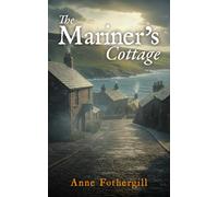 The Mariner's Cottage