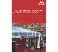 The Mariner's Lexicon: Key Terms for Professional Seafarers