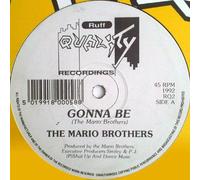 The Mario Brothers - Gonna Be / Ain't No Way
