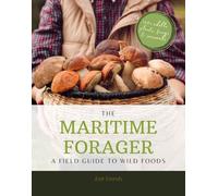 The Maritime Forager: A field guide to wild foods