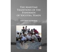 The Maritime Traditions of the Fishermen of Socotra, Yemen