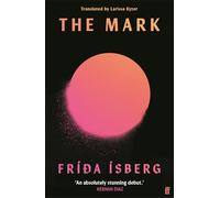 The Mark : 'Brilliant.' MARIANA ENRIQUEZ
