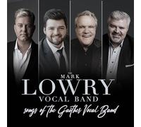 The Mark Lowry Vocal Band - Songs of the Gaither Vocal Band