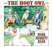 The Mark Merritt Band - The Hoot Owl
