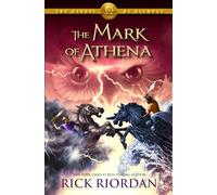 The Mark of Athena: 03 (Heroes of Olympus)